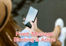 How to Fix Message Blocking is Active on iPhone & Android