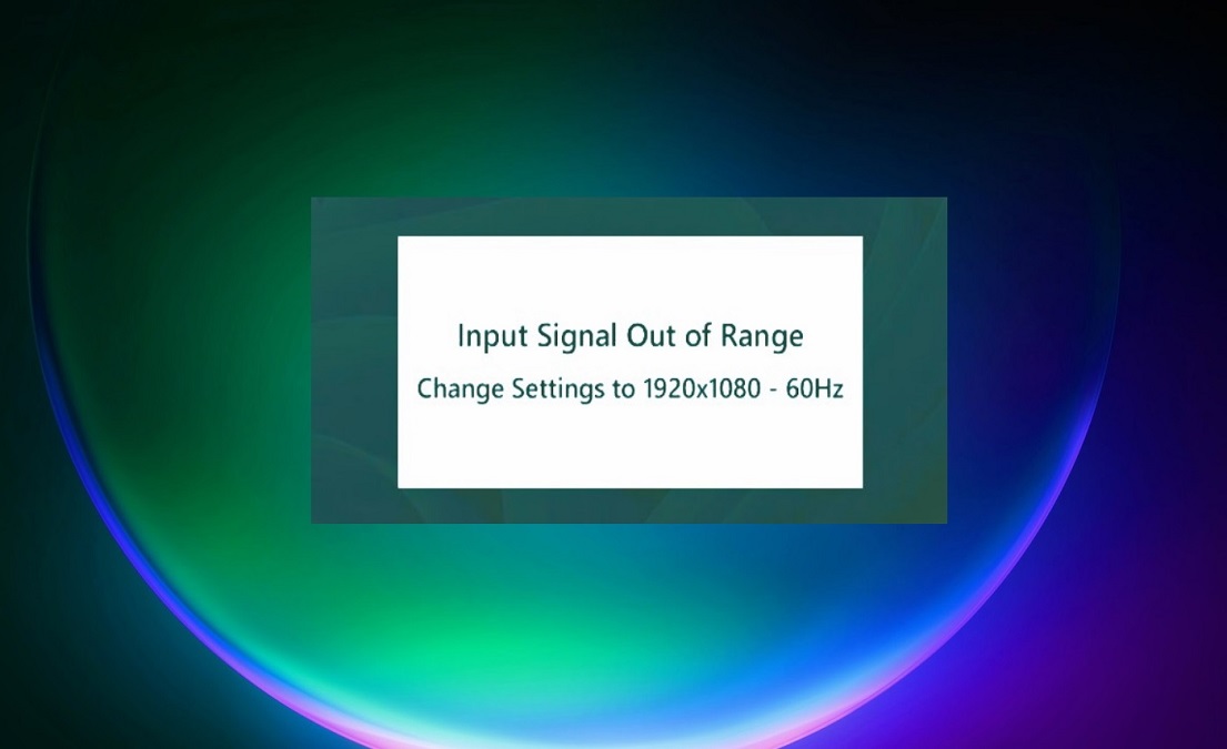 Input Signal Out of Range Change Resolution