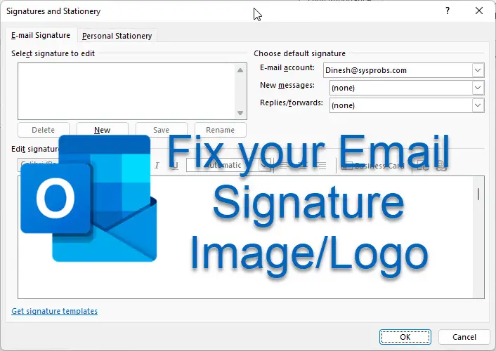 How to Fix Your Email Signature So It Displays Images Correctly - Sysprobs