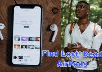 How to Find Dead AirPods – 3/4 Simple Steps