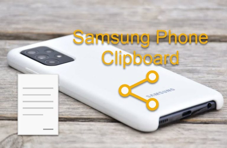 Where Is The Clipboard On My Samsung Phone (How To Use It)? Sysprobs