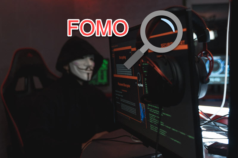 FOMO In Cyber Security