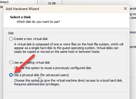 Use A Physical Disk