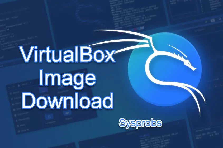 Kali Linux VirtualBox Image Download