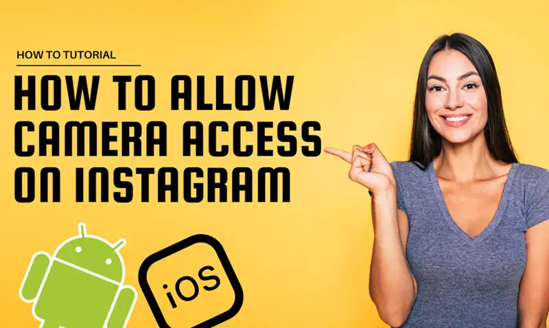 How To Enable Camera Access On Instagram
