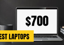 Top 10 Best Laptops Under 700 Dollars in 2024
